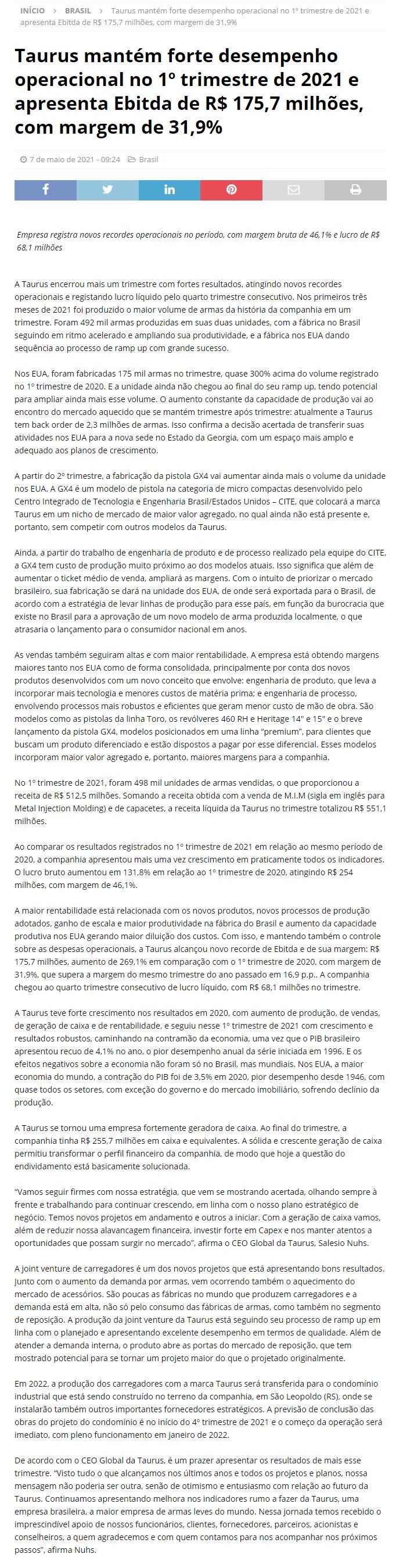 TAURUS MANTéM FORTE DESEMPENHO OPERACIONAL NO 1º TRIMESTRE DE 2021 E APRESENTA EBITDA DE R$ 175,7 MILHõES, COM MARGEM DE 31,9%