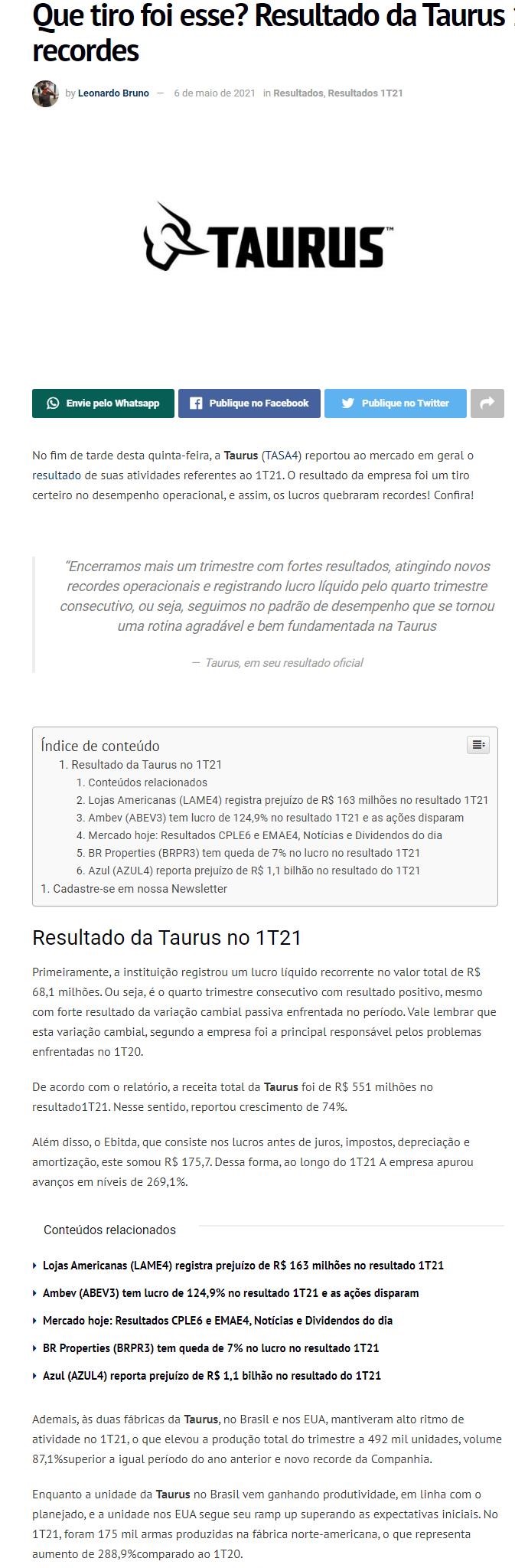 QUE TIRO FOI ESSE? RESULTADO DA TAURUS 1T21 TRAZ NOVOS RECORDES