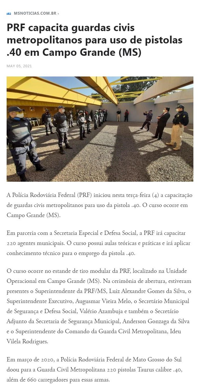 PRF CAPACITA GUARDAS CIVIS METROPOLITANOS PARA USO DE PISTOLAS .40 EM CAMPO GRANDE (MS)