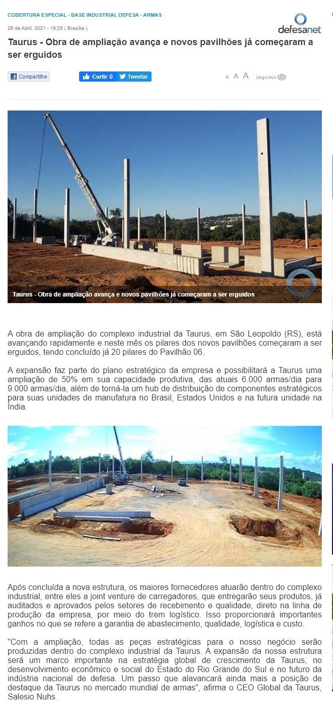 TAURUS - OBRA DE AMPLIAçãO AVANçA E NOVOS PAVILHõES Já COMEçARAM A SER ERGUIDOS