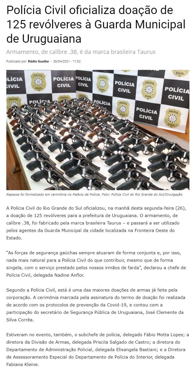 POLíCIA CIVIL OFICIALIZA DOAçãO DE 125 REVóLVERES à GUARDA MUNICIPAL DE URUGUAIANA