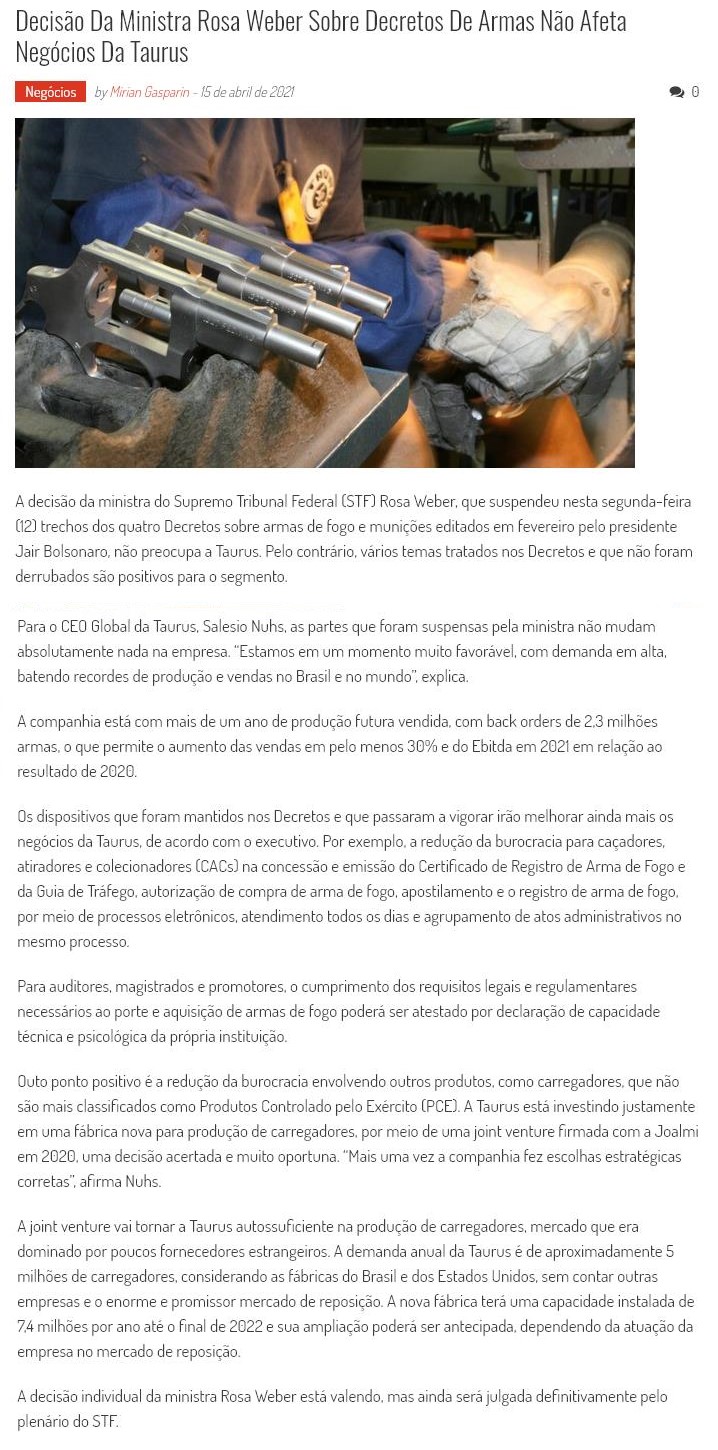 DECISãO DA MINISTRA ROSA WEBER SOBRE DECRETOS DE ARMAS NãO AFETA NEGóCIOS DA TAURUS