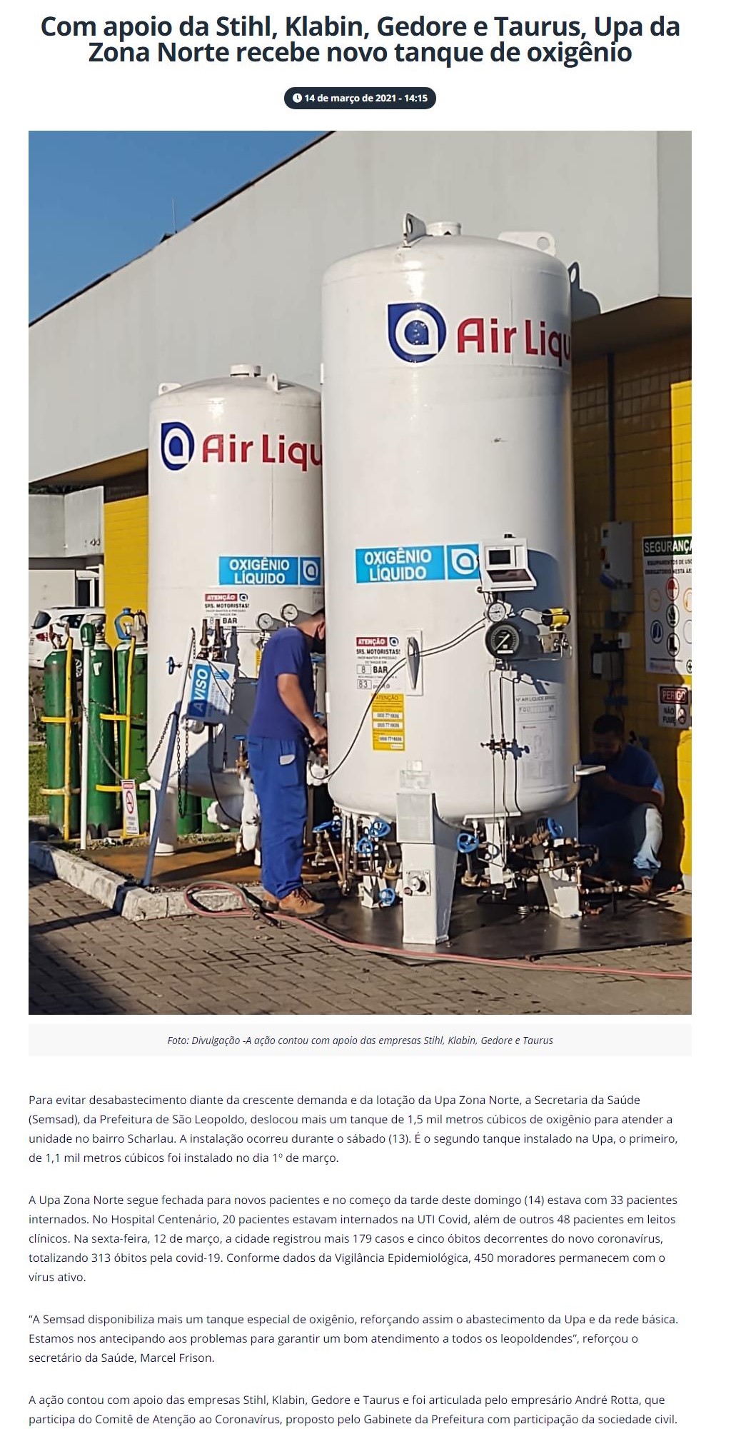 COM APOIO DA STIHL, KLABIN, GEDORE E TAURUS, UPA DA ZONA NORTE RECEBE NOVO TANQUE DE OXIGêNIO