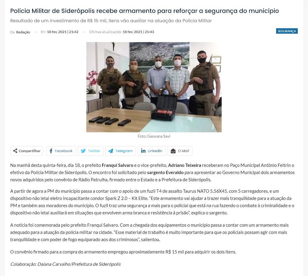 POLíCIA MILITAR DE SIDERóPOLIS RECEBE ARMAMENTO PARA REFORçAR A SEGURANçA DO MUNICíPIO