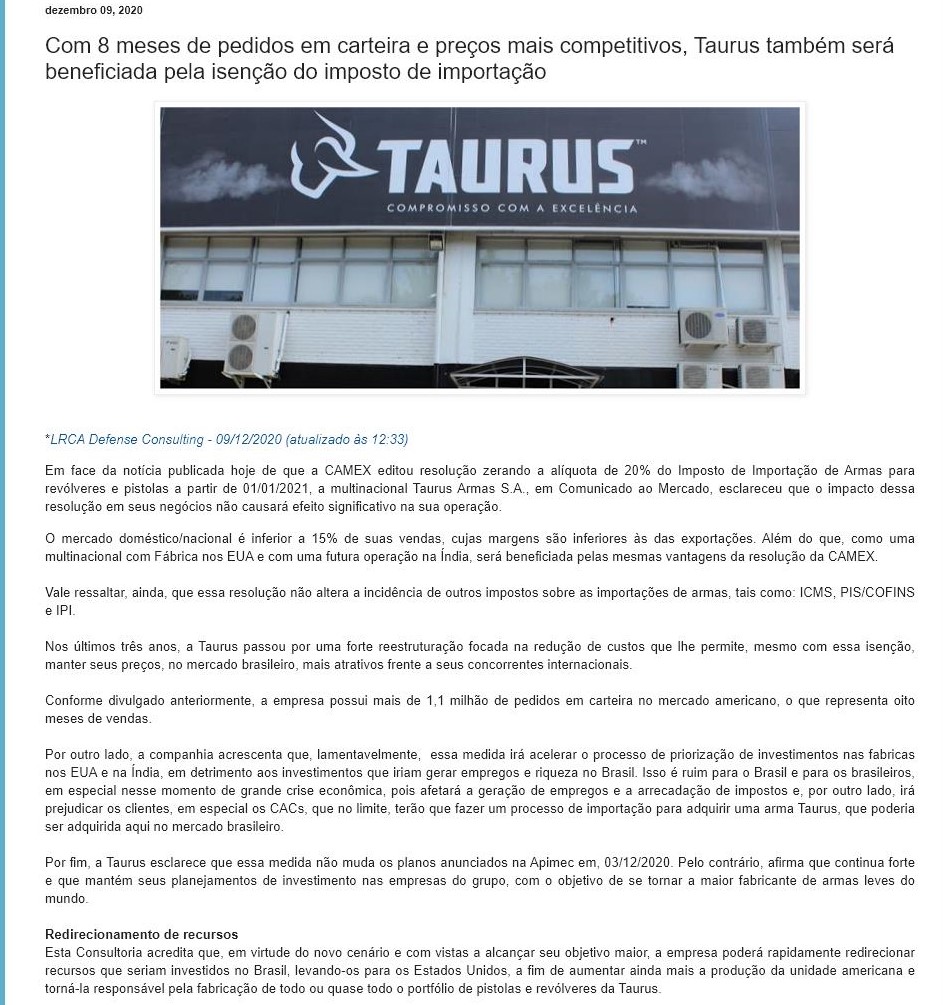 COM 8 MESES DE PEDIDOS EM CARTEIRA E PREçOS MAIS COMPETITIVOS, TAURUS TAMBéM SERá BENEFICIADA PELA ISENçãO DO IMPOSTO DE IMPORTAçãO