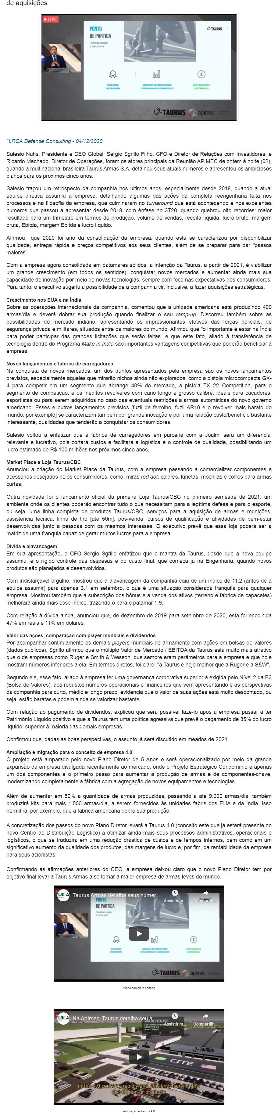 TAURUS ARMAS DETALHA SEUS NúMEROS E OS PLANOS PARA O FUTURO, SUGERINDO A POSSIBILIDADE DE AQUISIçõES