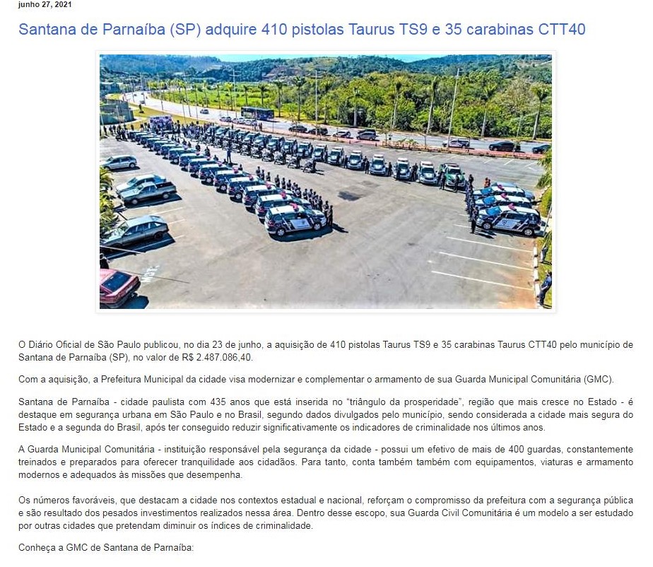 SANTANA DE PARNAíBA (SP) ADQUIRE 410 PISTOLAS TAURUS TS9 E 35 CARABINAS CTT40