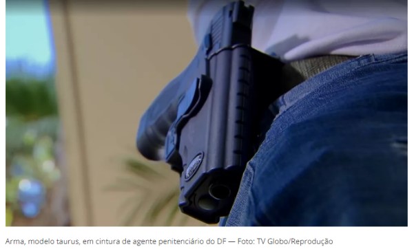 JUSTIçA DO DF NEGA INDENIZAçãO POR SUPOSTOS DEFEITOS EM PISTOLAS TAURUS COMPRADAS PELA POLíCIA CIVIL
