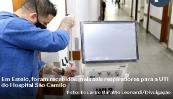 CENTENáRIO E SãO CAMILO RECEBEM RESPIRADORES PARA O ENFRENTAMENTO AO CORONAVíRUS