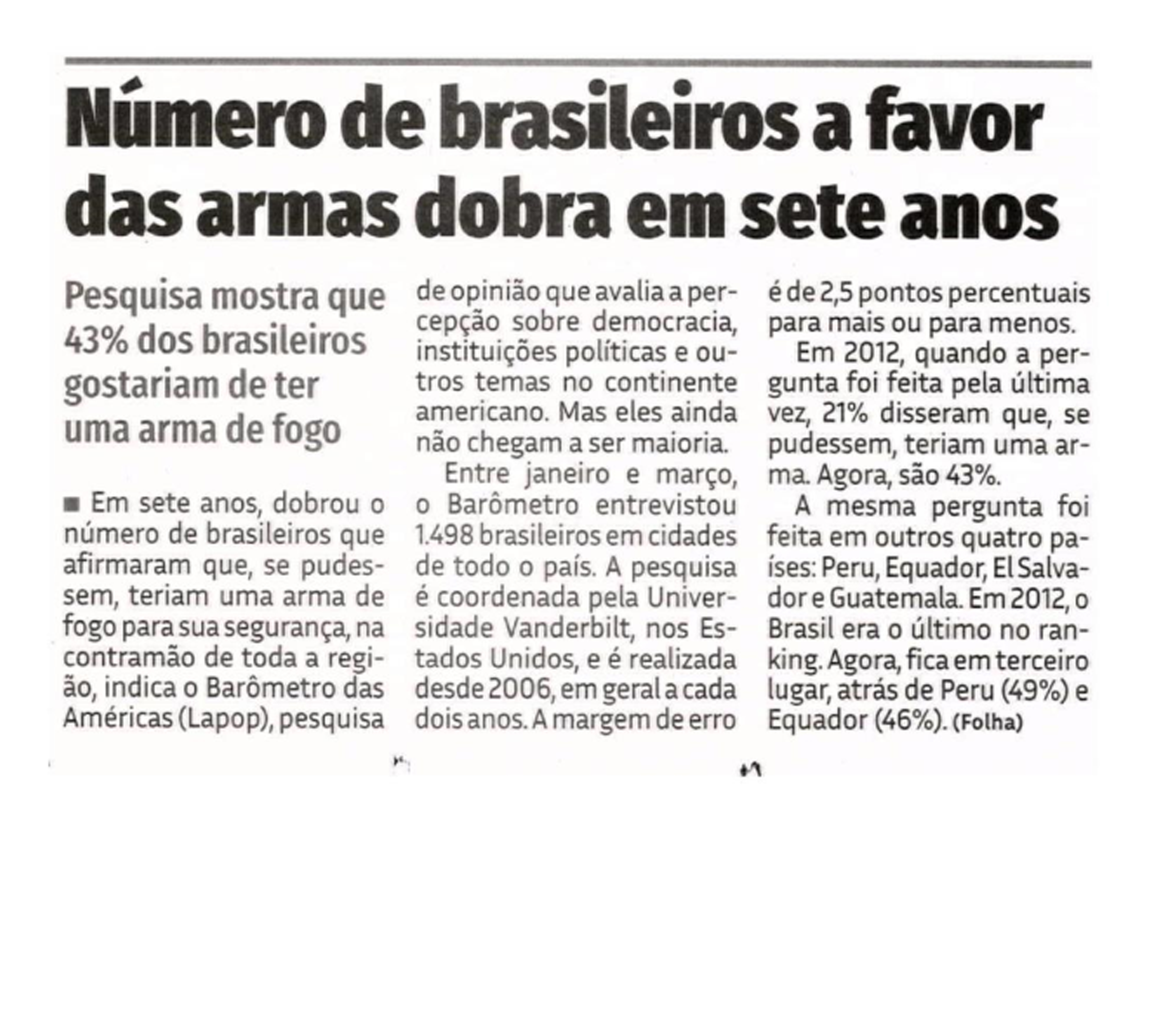 NÚMEROS DE BRASILEIROS A FAVOR DAS ARMAS DOBRA EM SETE ANOS