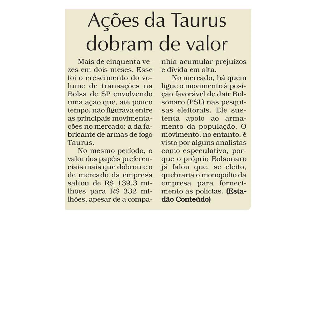 AçõES DA TAURUS DOBRAM DE VALOR.