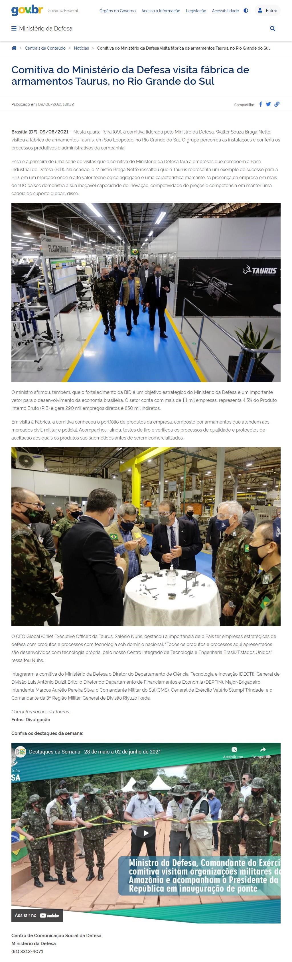 COMITIVA DO MINISTéRIO DA DEFESA VISITA FáBRICA DE ARMAMENTOS TAURUS, NO RIO GRANDE DO SUL