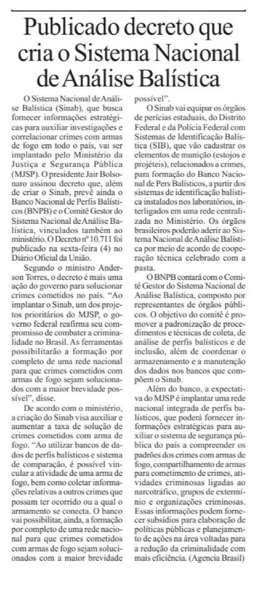 PUBLICADO DECRETO QUE CRIA O SISTEMA NACIONAL DE ANáLISE BALíSTICA