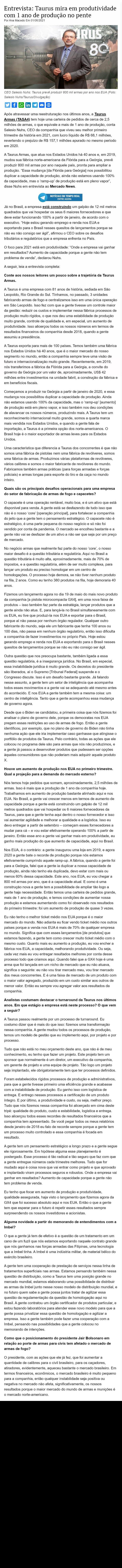 ENTREVISTA: TAURUS MIRA EM PRODUTIVIDADE COM 1 ANO DE PRODUçãO NO PENTE
