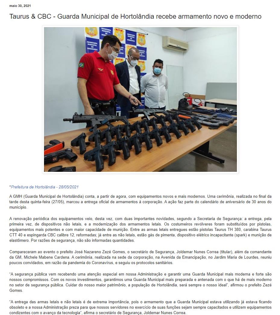TAURUS CBC - GUARDA MUNICIPAL DE HORTOLâNDIA RECEBE ARMAMENTO NOVO E MODERNO